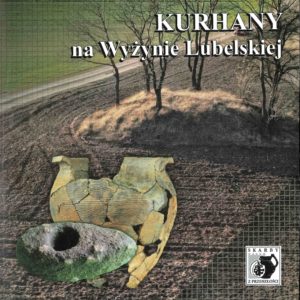 Kurhany na Wyżynie Lubelskiej